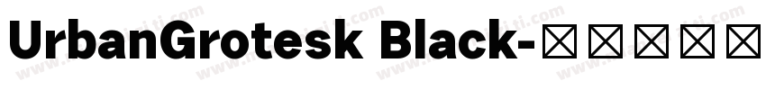 UrbanGrotesk Black字体转换